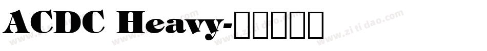 ACDC Heavy字体转换